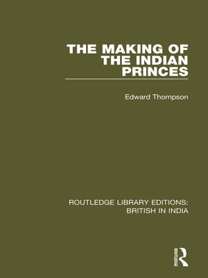 cover image of The Making of the Indian Princes